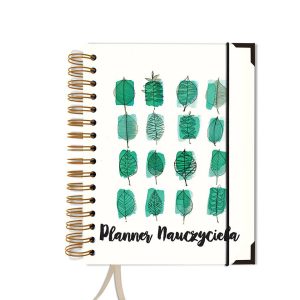 Planer / kalendarz nauczyciela – LIŚCIE Planer / kalendarz nauczyciela - LIŚCIE